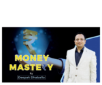 Money Mastery for Entrepreneurs By Deepak Dhabalia