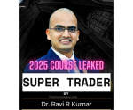 Dr.Ravi R. Kumar Super Trader Course 2025