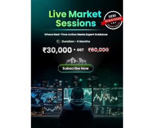 GTF Live Market Session (15th July 2025 to November 2025 Batch)
