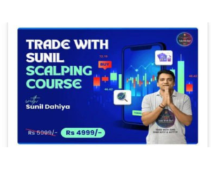 Trade with Sunil Scalping Course