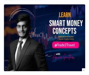 Trade 2 Travel Course by Aman Gautam Smart Money Concept By Aman
